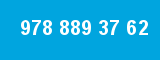 978 889 37 62